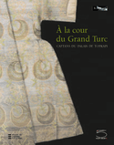 A la cour du Grand Turc